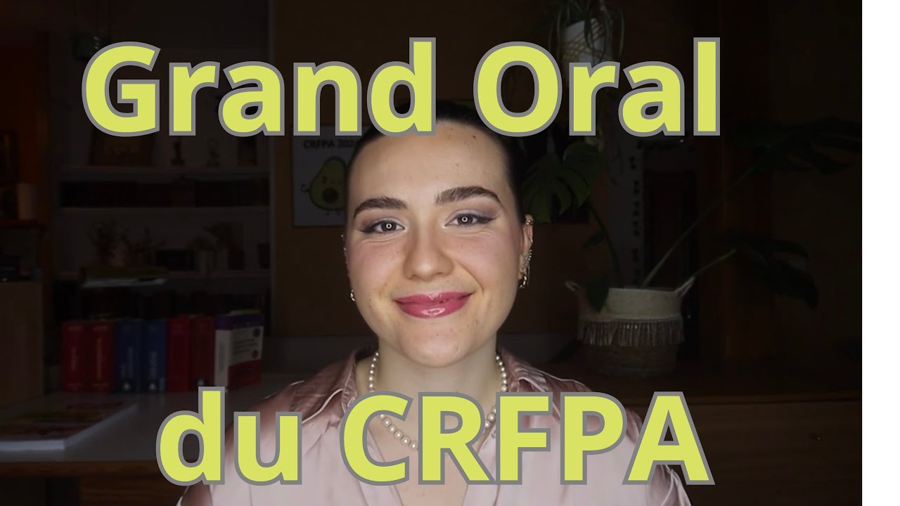 LE GRAND ORAL DU CRFPA ! 🥑