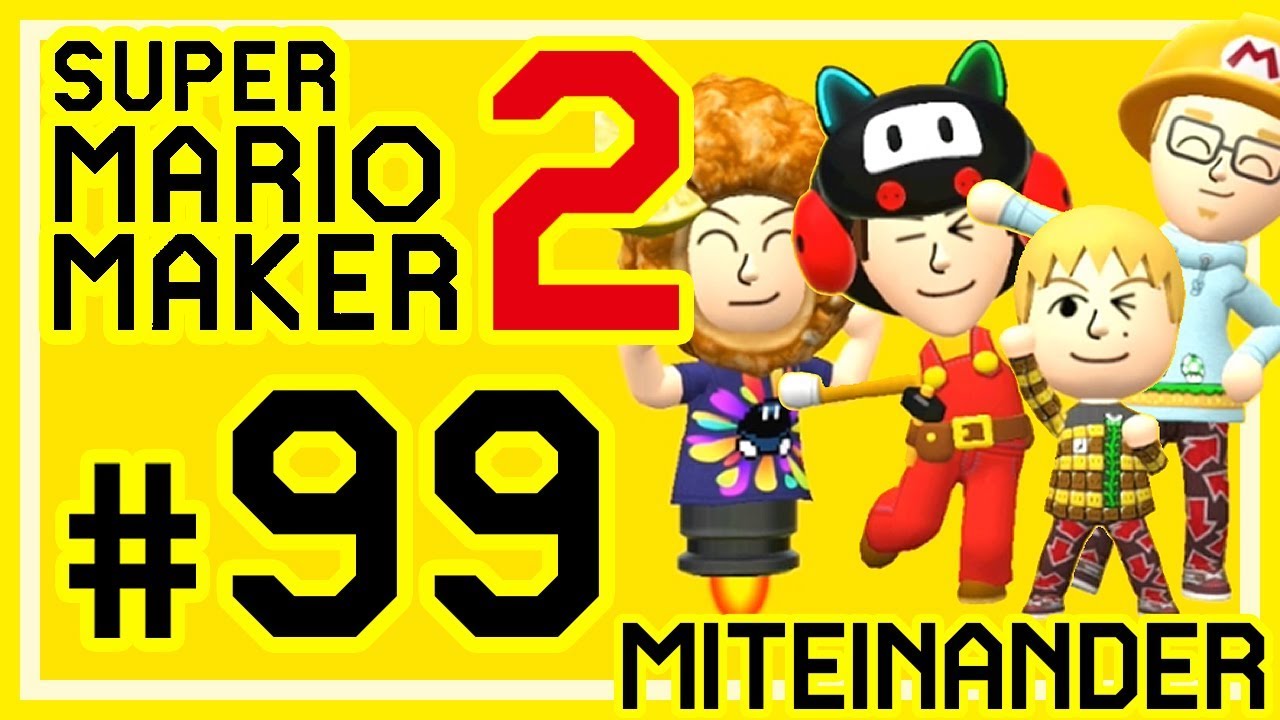 SUPER MARIO MAKER 2 # 99 👷 Miteinander-Modus mit Zuschauern!