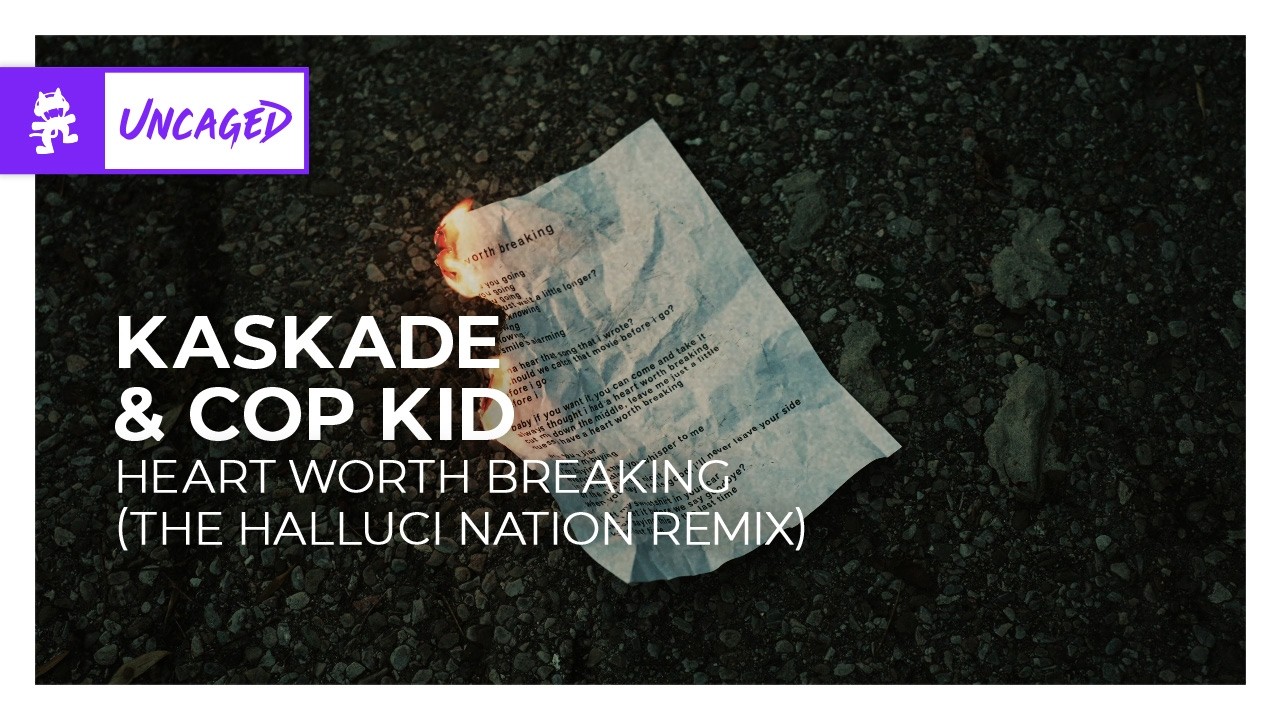 Kaskade & Cop Kid - heart worth breaking (The Halluci Nation Remix) [Trap / Future Bass | Monstercat