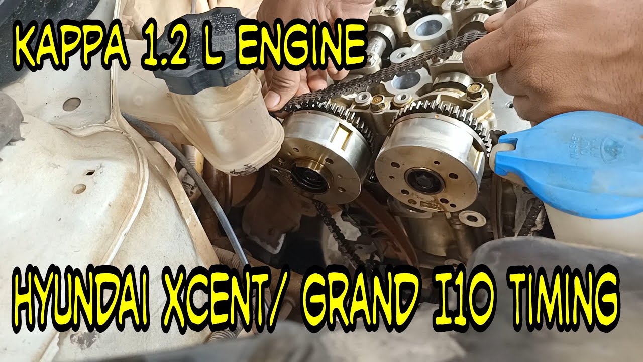 hyundai xcent /grand i10 Engine timing