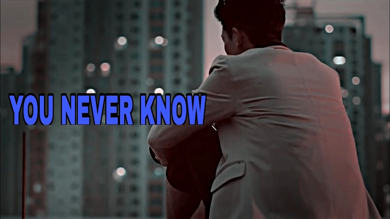You Never Know | Drama Multifandom