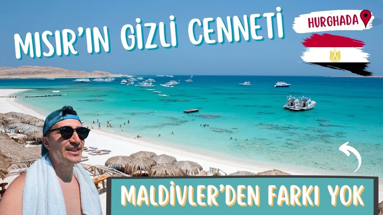 MISIR'IN GİZLİ CENNETİ HURGHADA! BURAYI KİMSE TERCİH ETMİYOR!