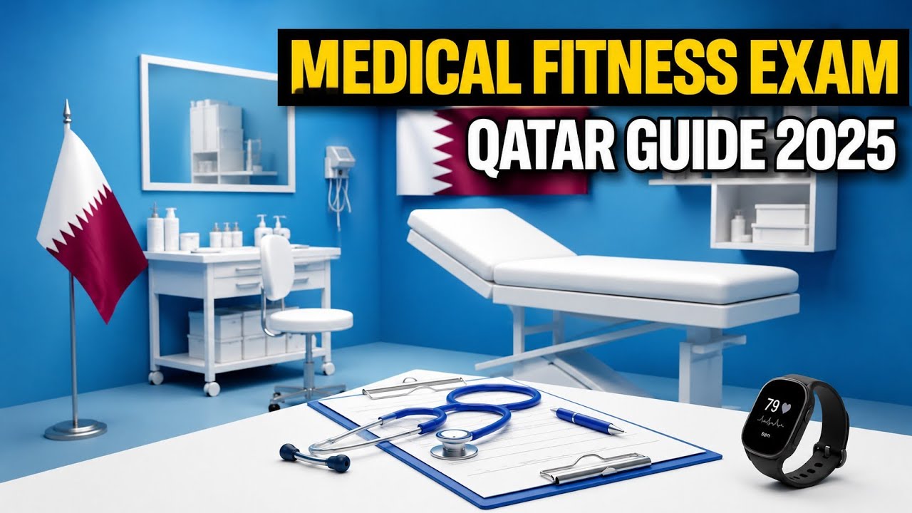 Medical Fitness Test Qatar 2025 | Procedures, Fees & Tips| Mexcreationtv