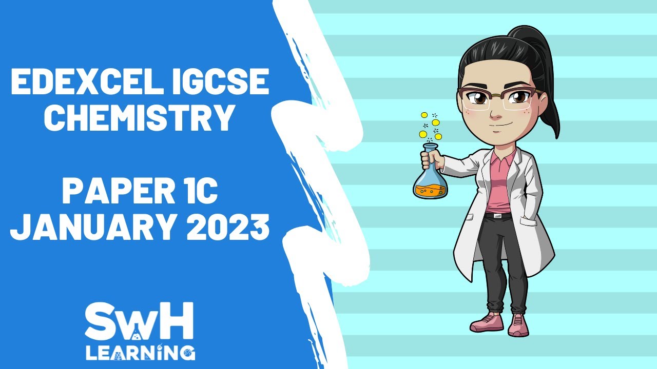 Edexcel IGCSE Chemistry | January 2023 Paper 1 | Past Paper Walkthrough