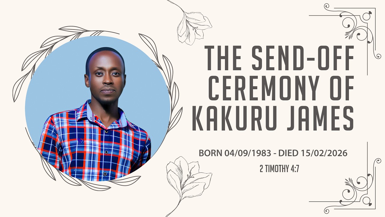 THE SEND-OFF CEREMONY OF MR KAKURU JAMES