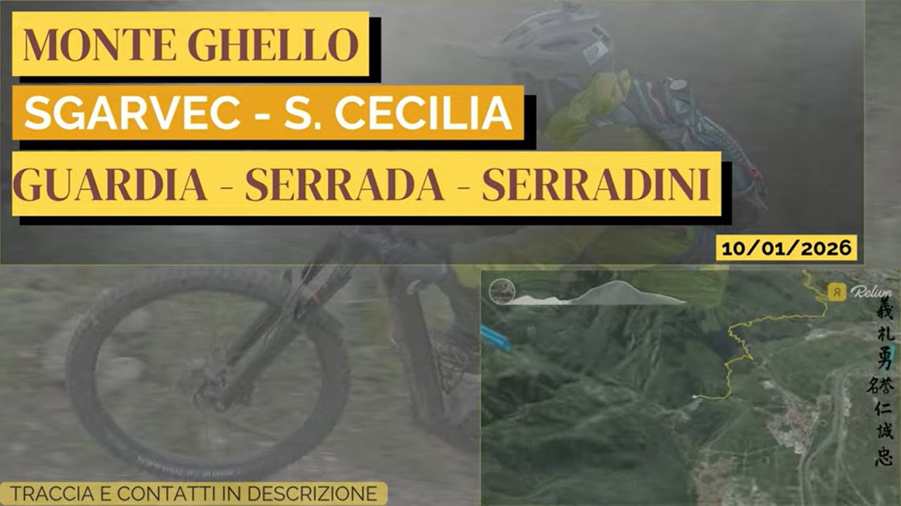 Monteghello - Sgarvec - Santa Cecilia - Guardia - Serrada - Seradini 10.01.26