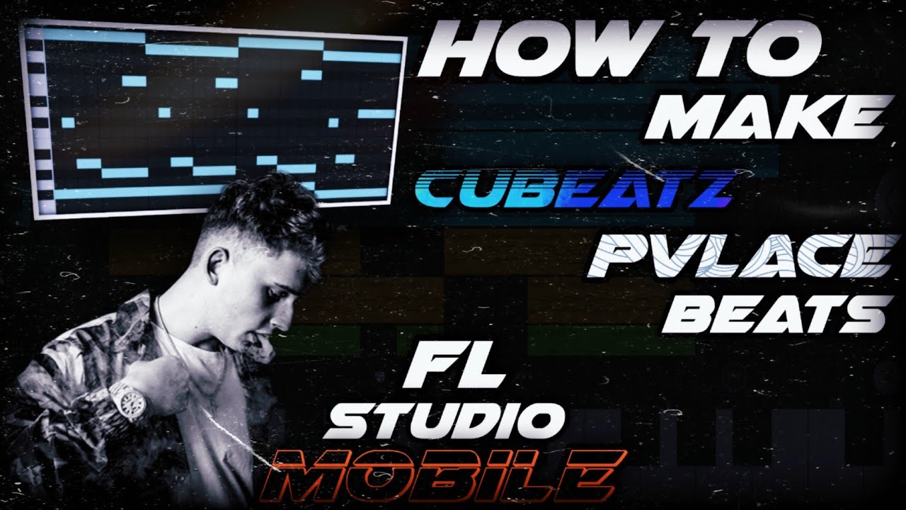 How To Make fire 🔥beats like (pVlace & cubeatZ) FL studio mobile {FLM & Samples}