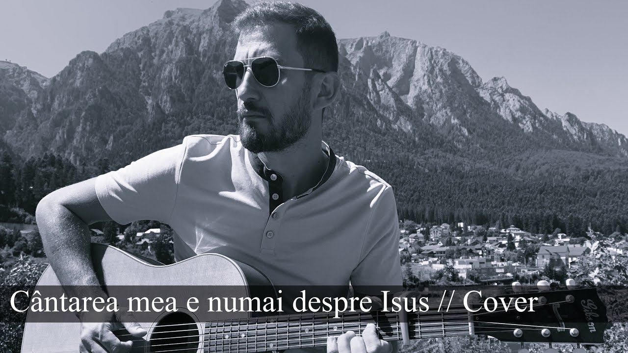 Cântarea mea e numai despre Isus // Cover 5/10 Hymn Collection (fingerstyle)