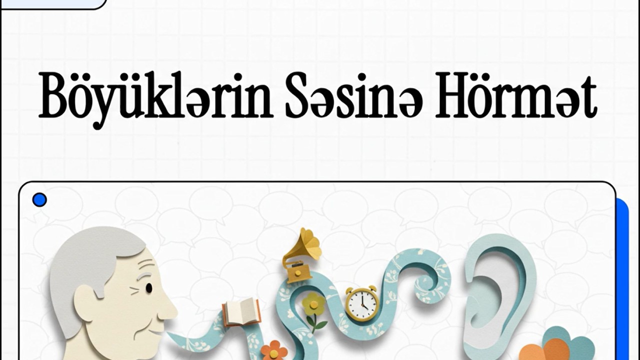 2 Böyüklərin Səsinə Hörmət