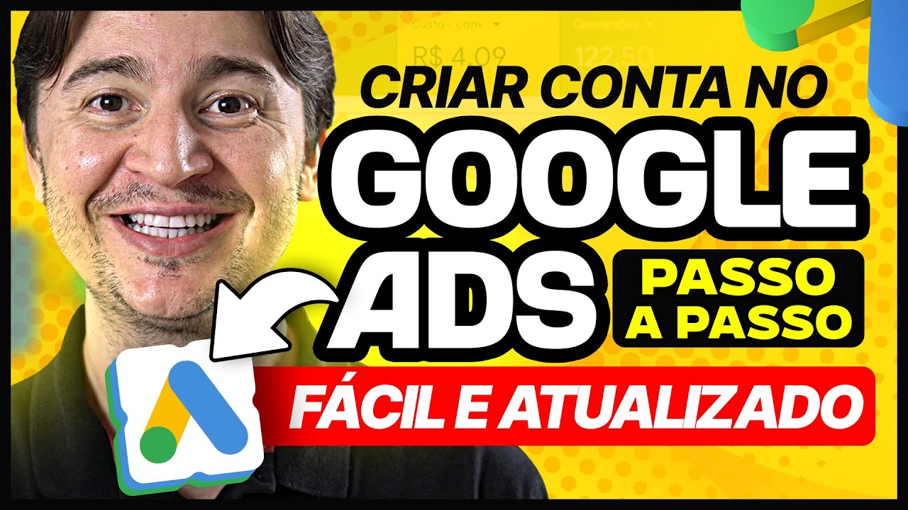ATUALIZAÇÃO 2025: COMO CRIAR UMA CONTA NO GOOGLE ADS [PASSO A PASSO PARA INICIANTES]
