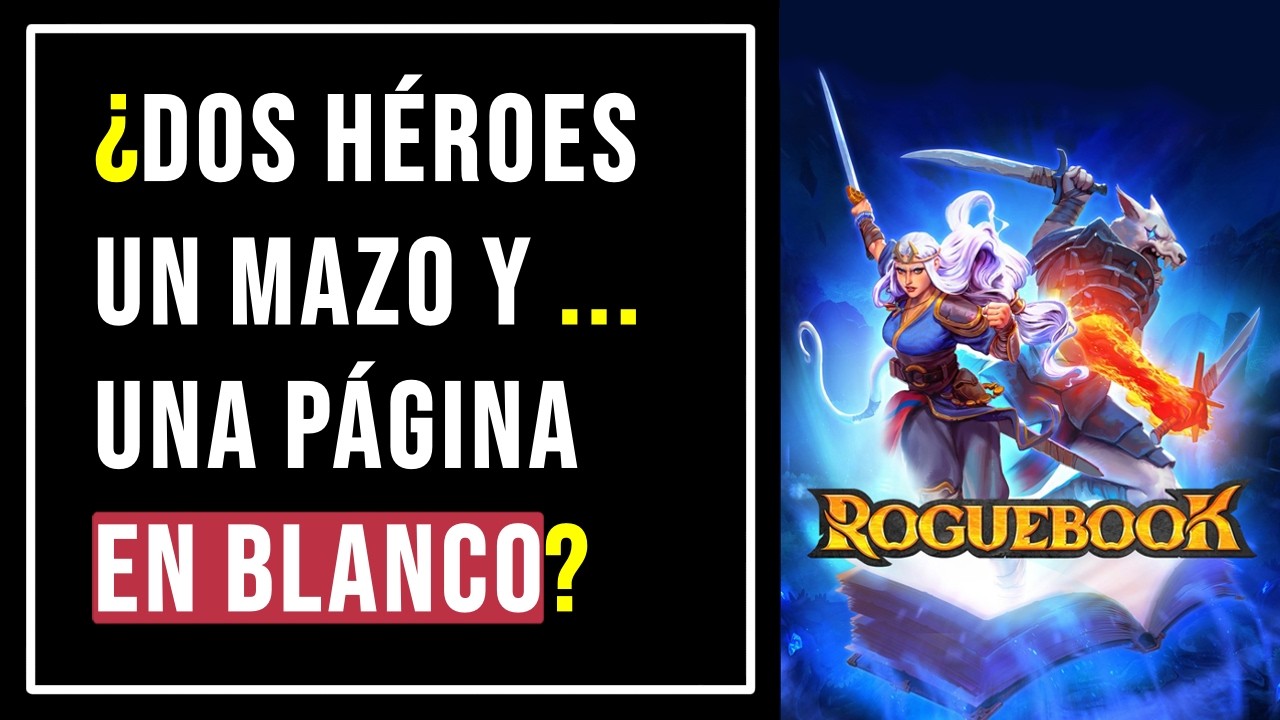 ROGUEBOOK ► Mapa y arte SOBRESALIENTES pero &iquest;SUFICIENTE para competir con SLAYT THE SPIRE?