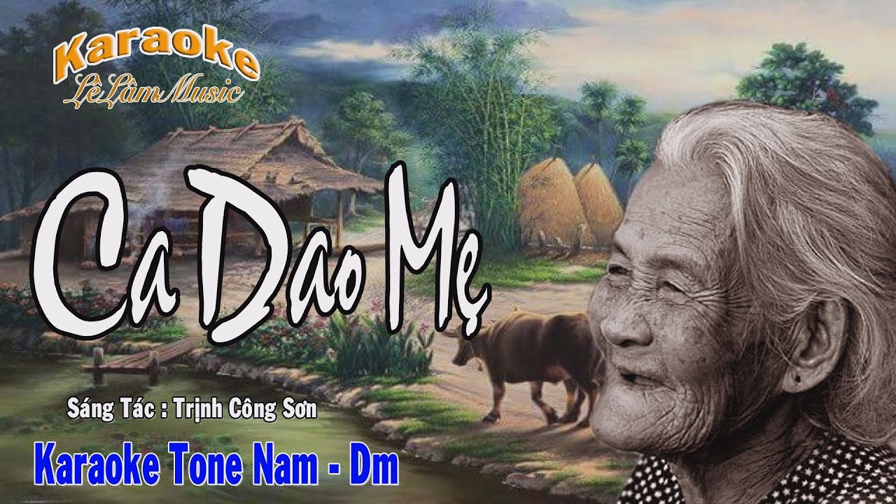 Karaoke - CA DAO MẸ - Tone Nam | Trịnh Công Sơn | Lê Lâm Music