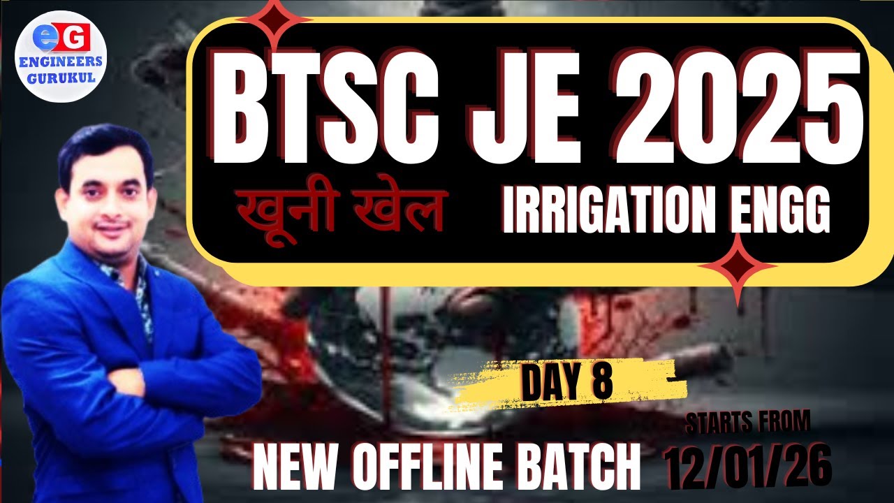 LECT-08| Irrigation Engg | BTSC JE 2025 | SSC JE | RRB JE #btscje #sscje