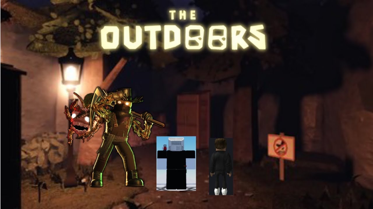THE OUTDOORS