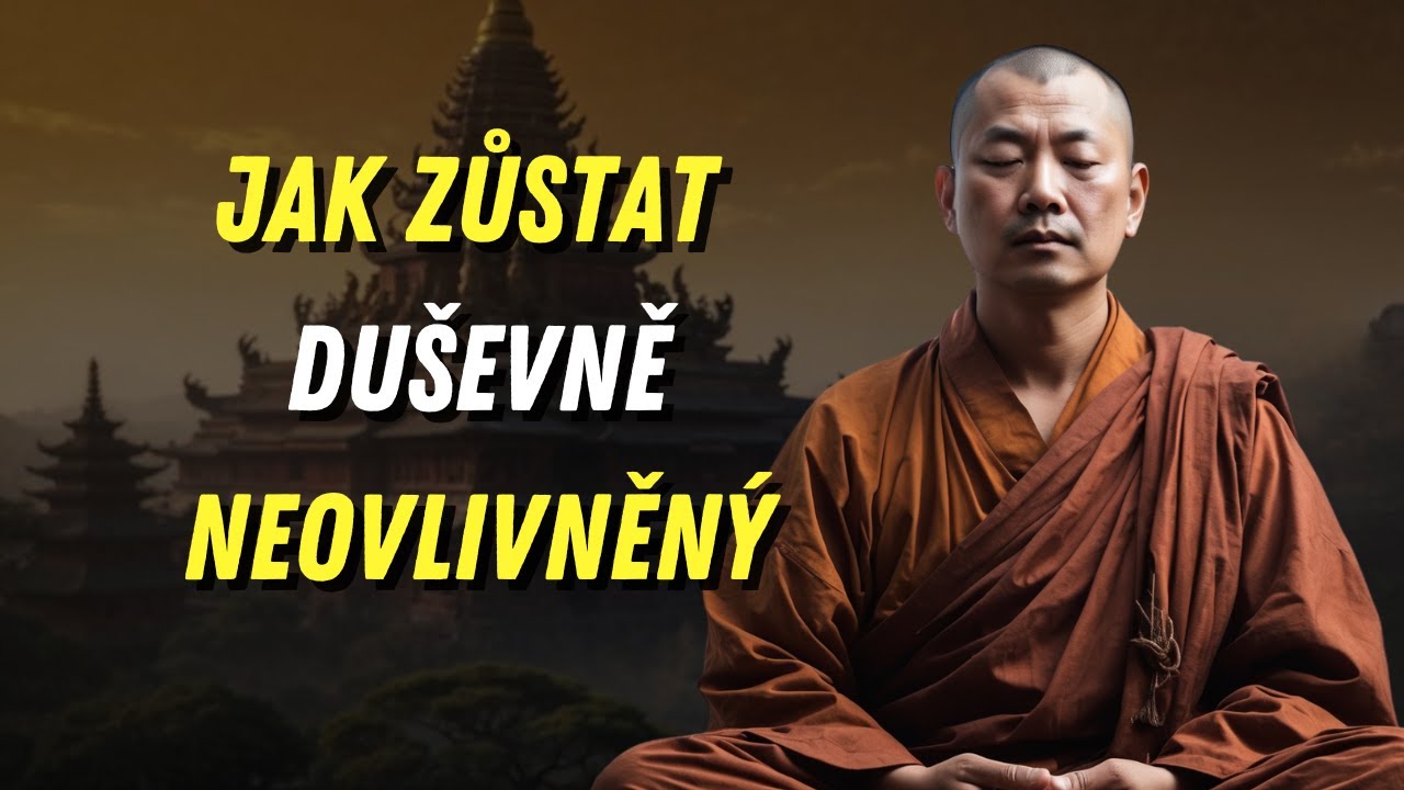 10 buddhistických principů, abyste zůstali duševně neovlivnění | Buddhismus