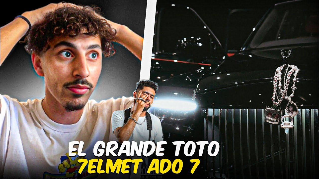 REACTION ELGRANDETOTO 7ELMET ADO 7