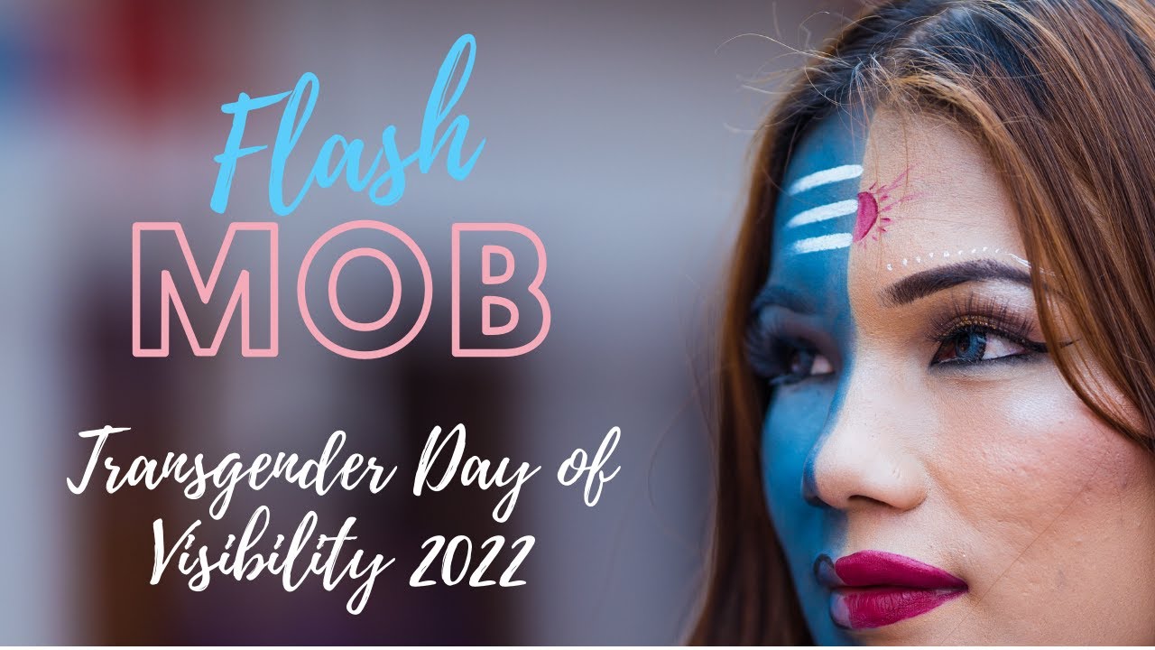 Transgender Day of Visibility 2022 | Flash Mob | BDS |
