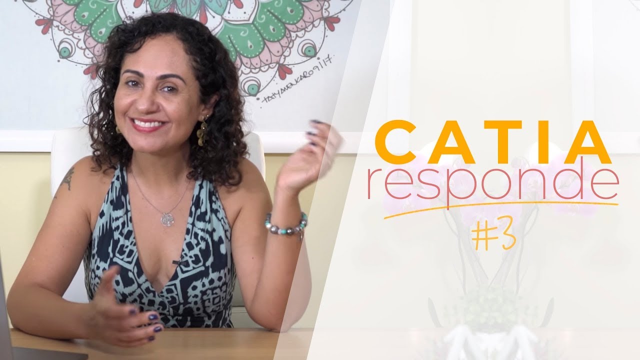 CATIA RESPONDE #3 - COMO LIDAR COM A DOR EMOCIONAL