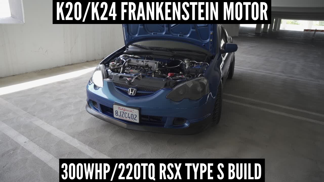 300WHP K20/K24 FRANKENSTEIN MOTOR IN RSX-S | 2003 Acura RSX Type S Build @c_nietodc5
