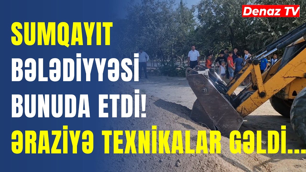 Sumqayıt Bələdiyyəsi Bunuda Etdi- Bu Əraziyə Texnikalar Cəlb Edildi...