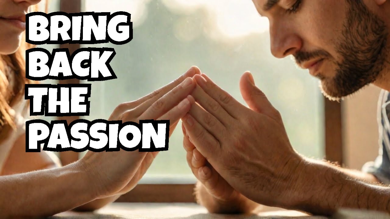 Revive the Passion in Your Sexless Marriage with This POWERFUL Prayer!