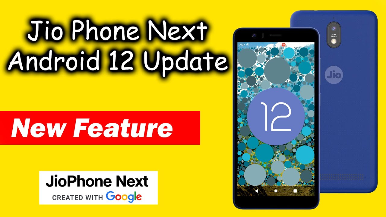 How to Update android 12 in Jio Phone Next || Jio phone next Reviews and Upgrade and New Features
