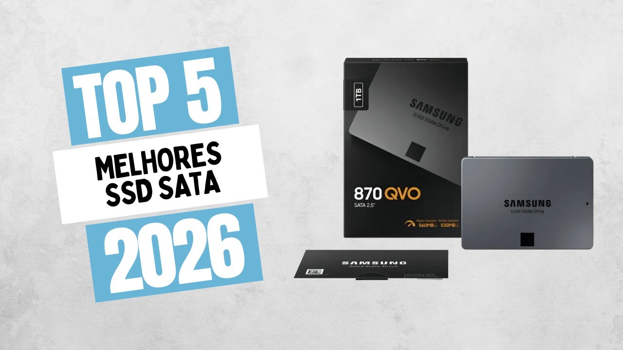 Melhores SSDs SATA em 2026 ✅ Veja o TOP 5 Atualizado