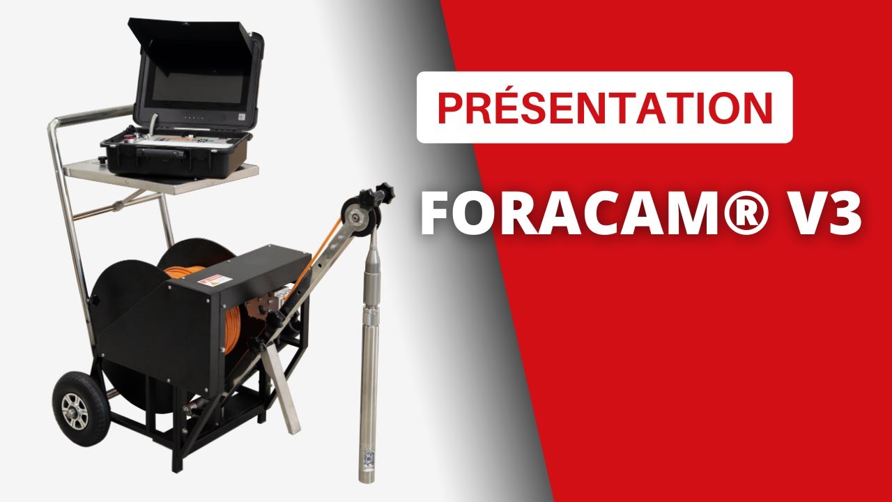 Présentation Foracam® v3 - Caméra de forage