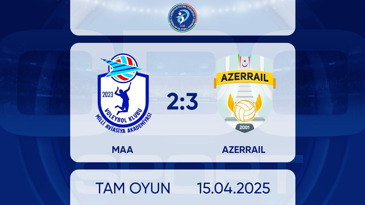 MAA 2:3 AZERRAIL | Voleybol. Azərbaycan Çempionatı. Yüksək liqa, qadınlar | TAM OYUN
