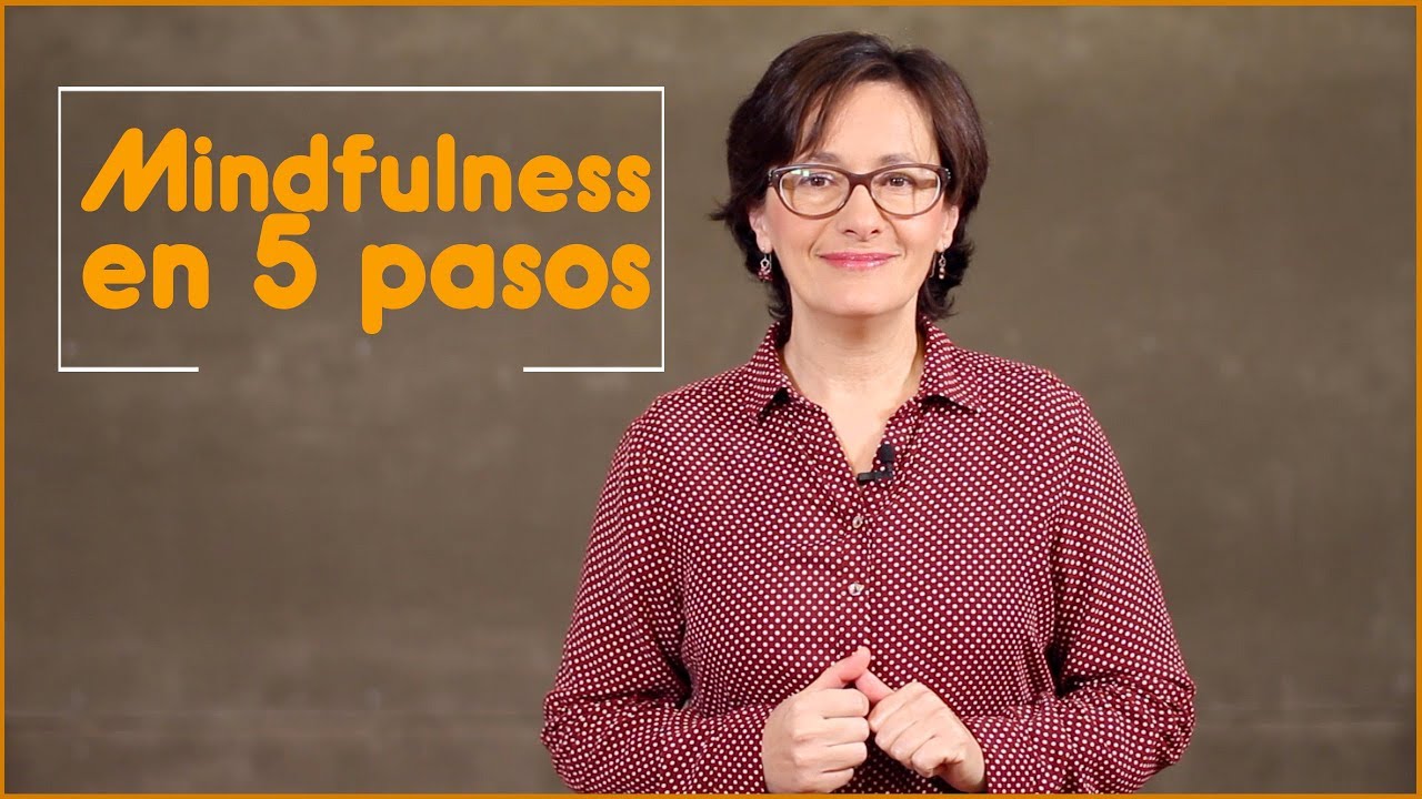 Mindfulness en 5 pasos