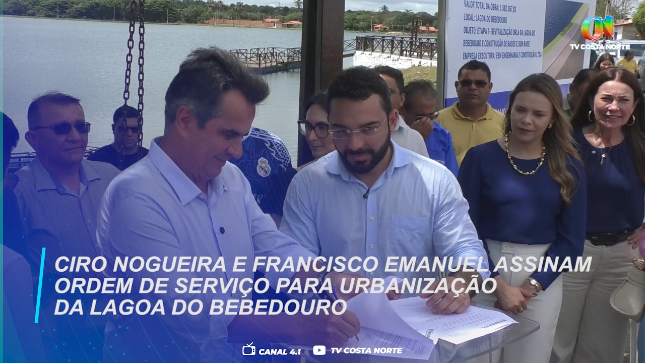 Ciro Nogueira e Francisco Emanuel assinam ordem de serviço para urbanização da Lagoa do Bebedouro