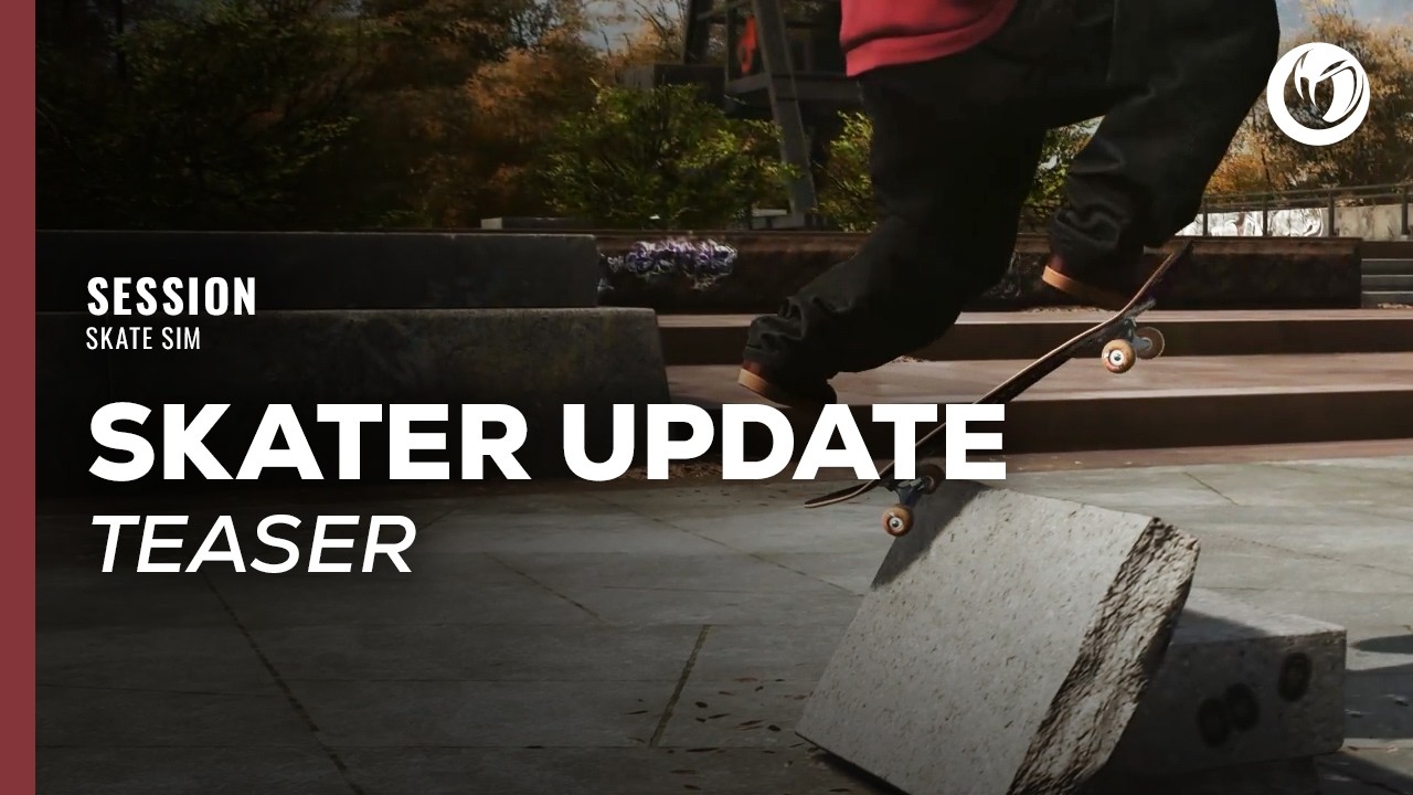 Session: Skate Sim | Skater Core Update Teaser