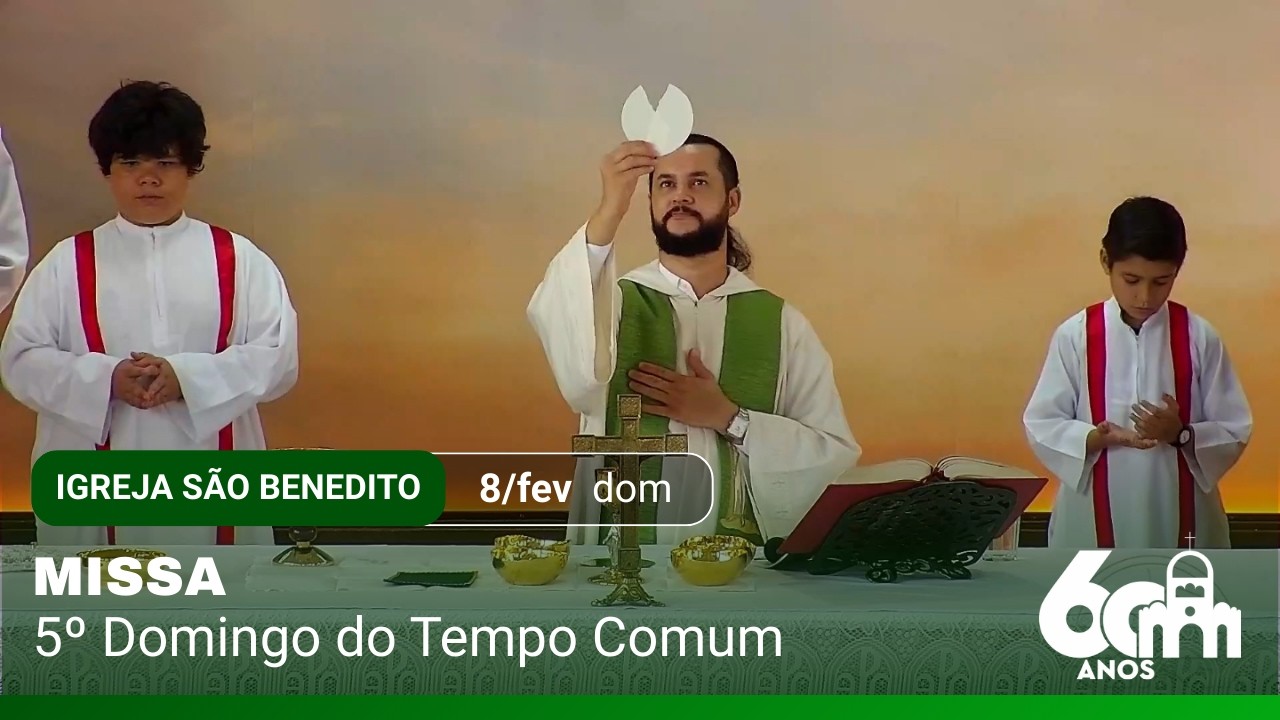 Missa - 8/fevereiro/2026 - 5º Domingo do Tempo Comum