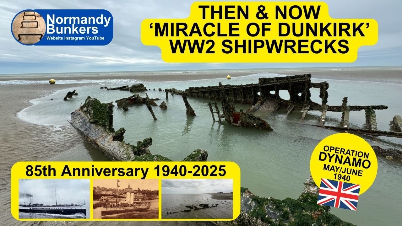 DUNKIRK WW2 SHIPWRECKS - 85TH ANNIVERSARY SPECIAL