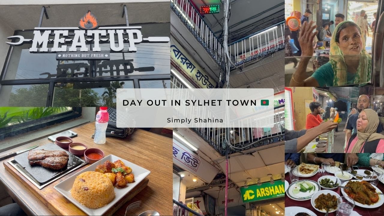 Day out in Sylhet Town 🇧🇩
