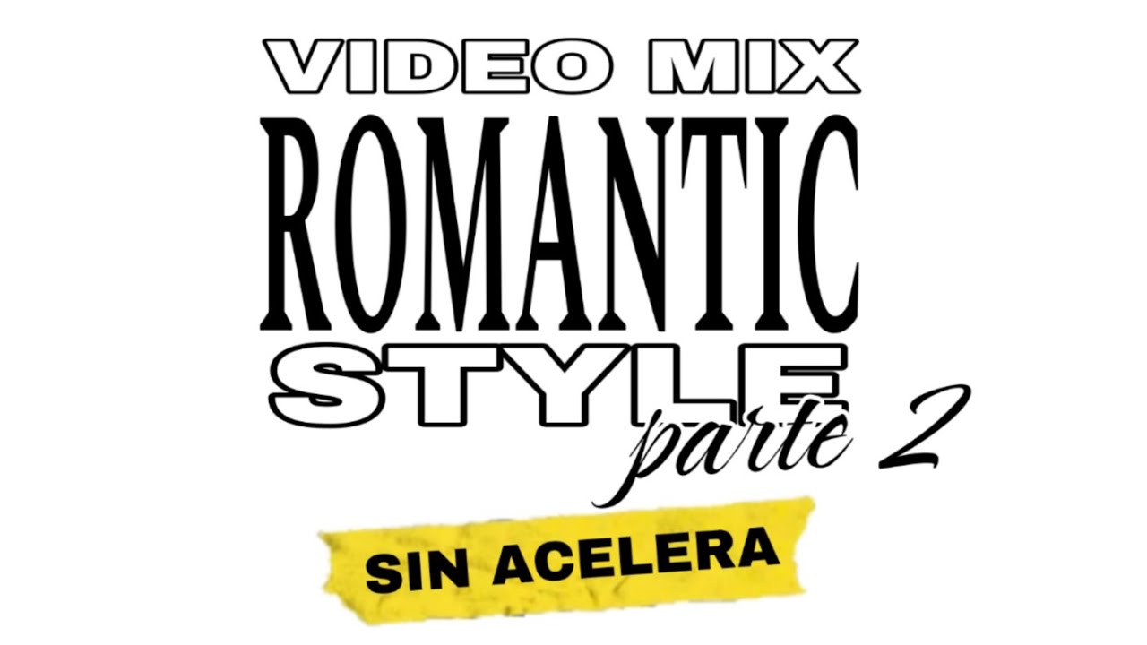 Romantic Style (Video Mix) Parte 2  - DJ Cisa Ft @ngcrewpty 2024