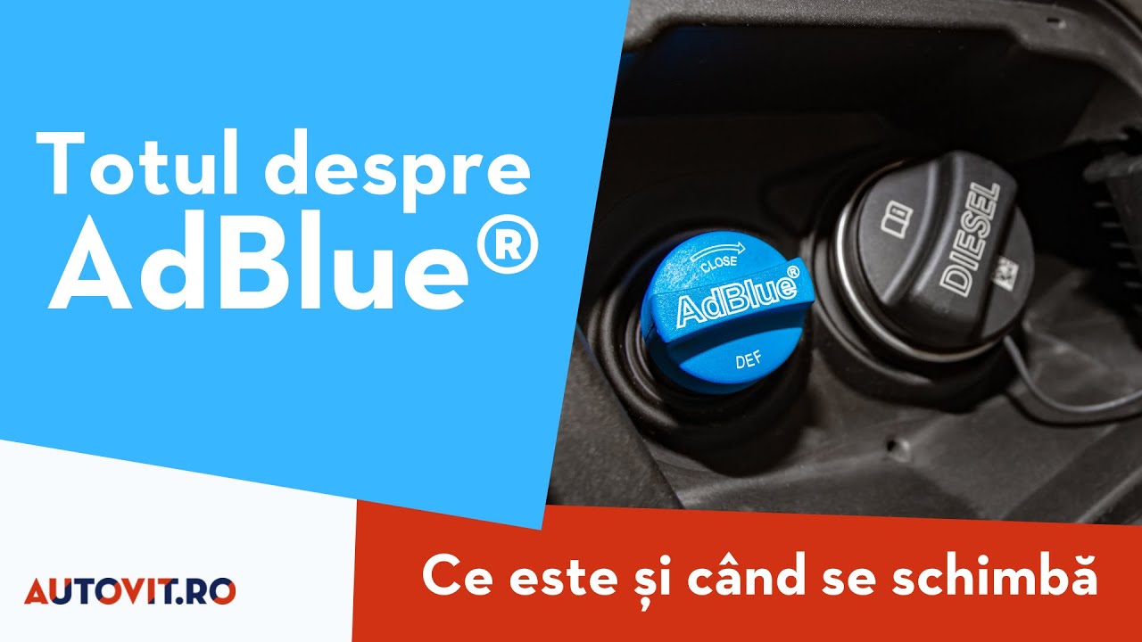 Ce Este AdBlue? - SOLUTIA Care Nu Este O ,,Fiță” pentru Motor