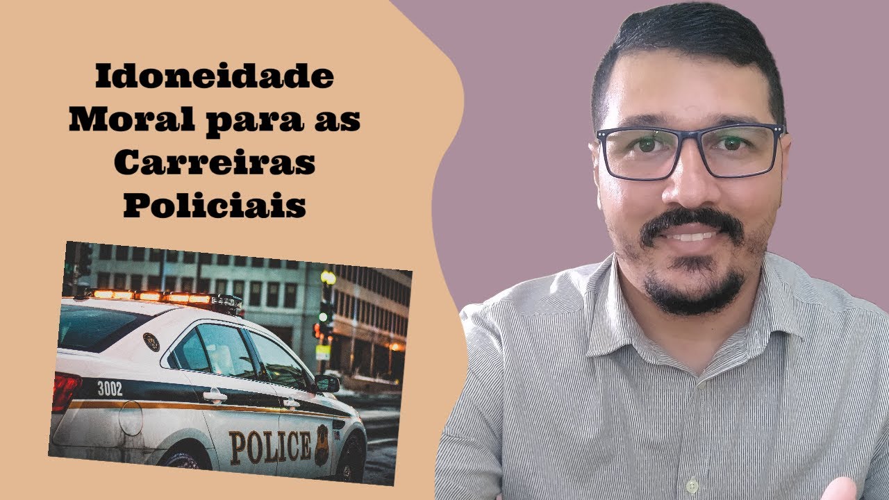 Francisco Sousa | Idoneidade Moral para Carreira Policial