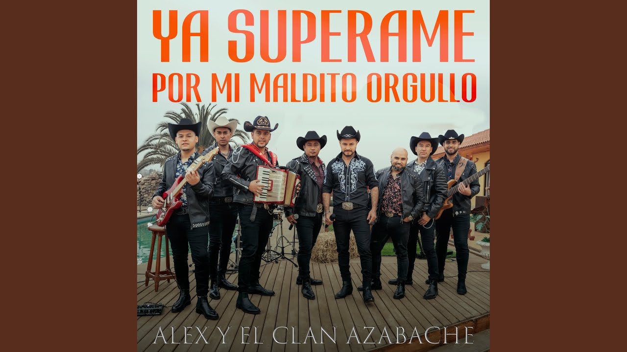Ya Supérame - Por Mi Maldito Orgullo