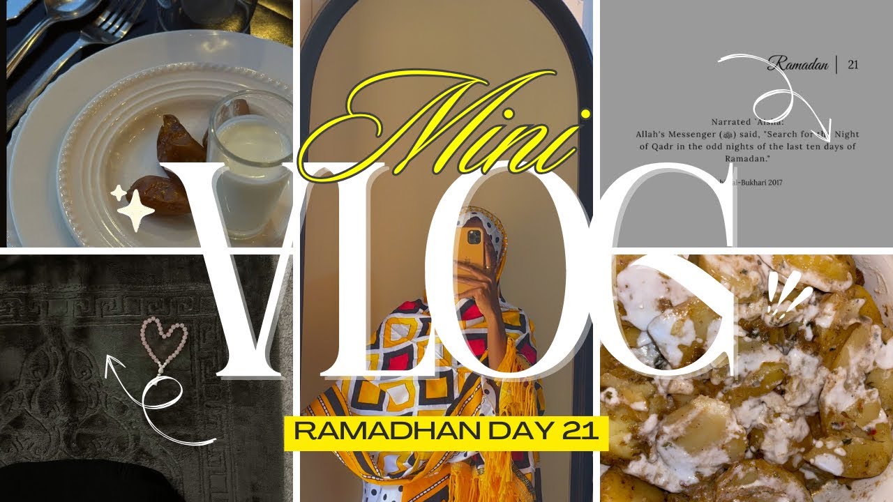 Ramadan Day 21 Vlog | Last 10 Days of Maghfirah 🌙 Homey Iftar & Family Moments
