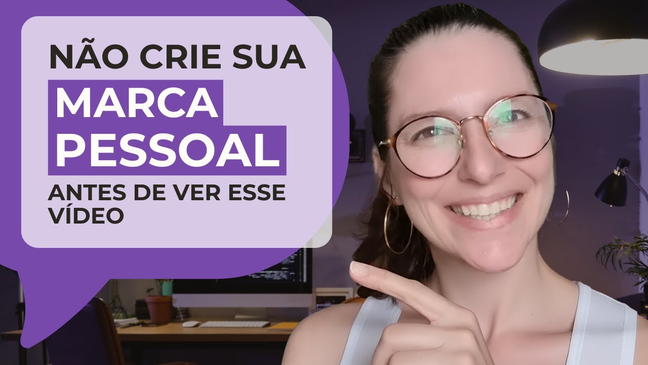 A Base para uma Marca Pessoal de Sucesso | Comece hoje!