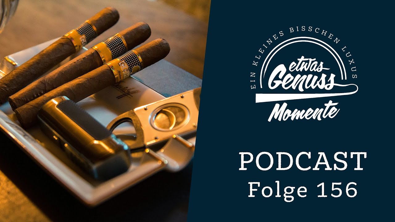 EtwasGenussMomente - Folge 156: Zigarren die wir noch rauchen wollen