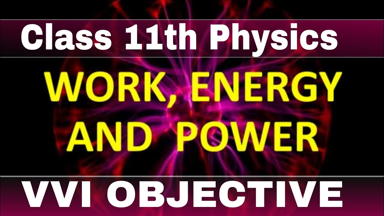 Class 11th physics objective Work energy and power #bordexam2026 #exam #physicstest #11thphysics 