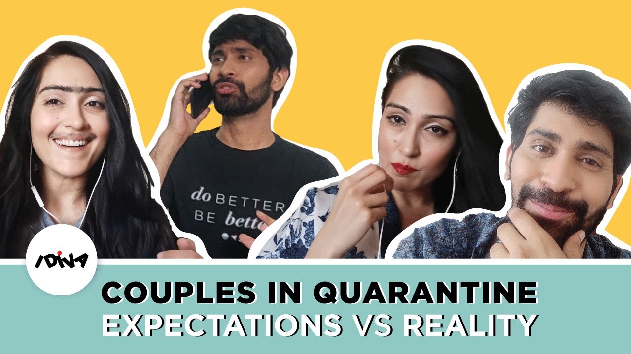 Expectation Vs Reality: Couples During Quarantine | Couples In Lockdown Ft. Ankush & Shibani | iDiva