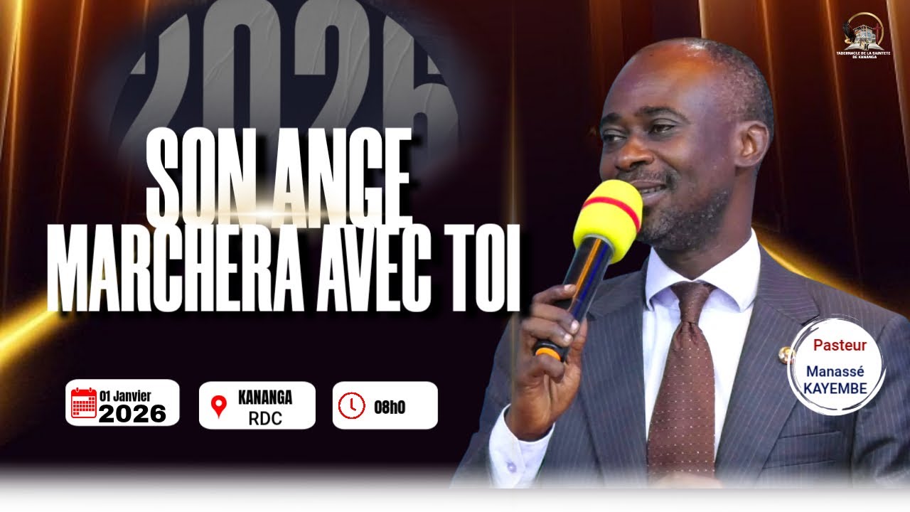 SON ANGE MARCHERA AVEC TOI | Past. Manassé KAYEMBE  |Jeudi 01.01.2026
