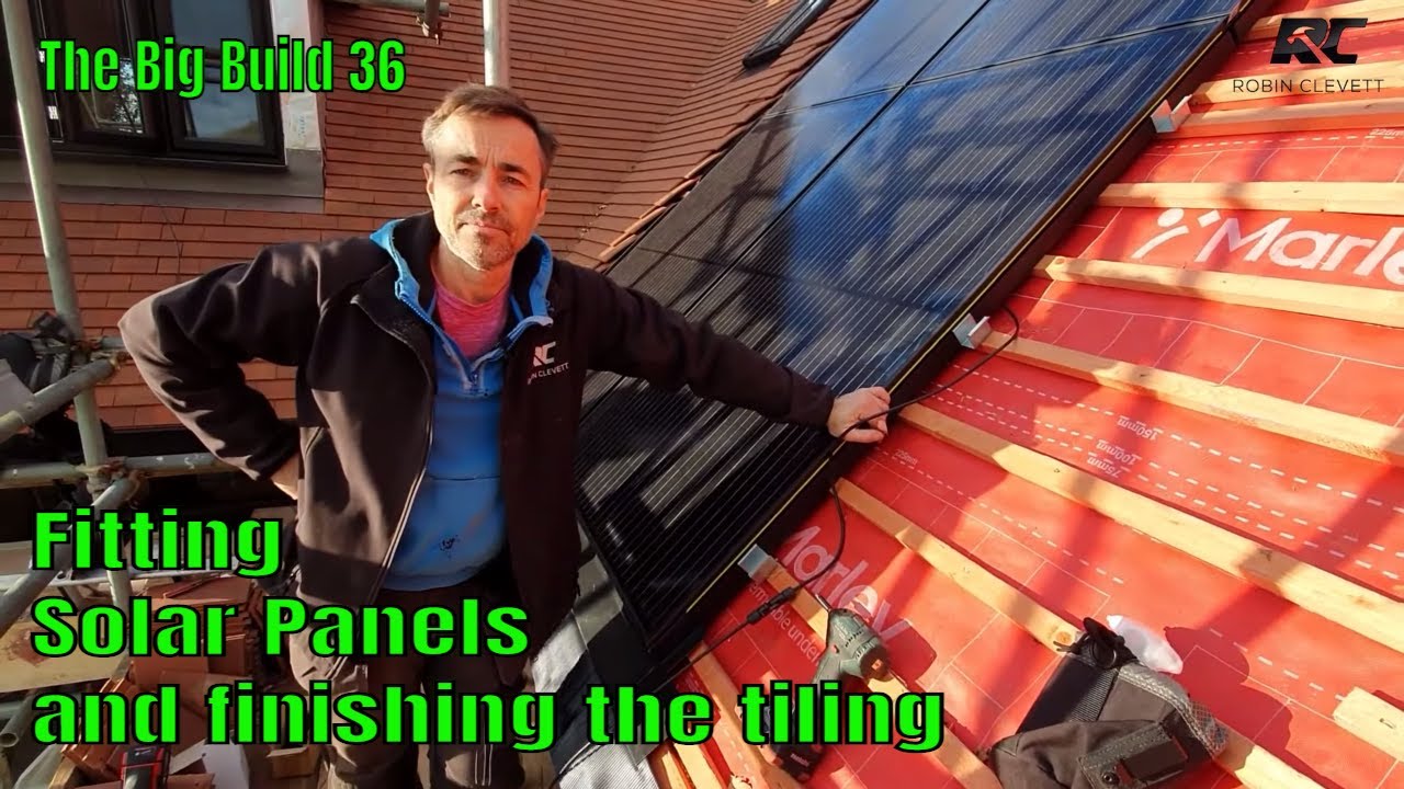 Solar roof Panel Installation and roof tiling completion at the Big Build