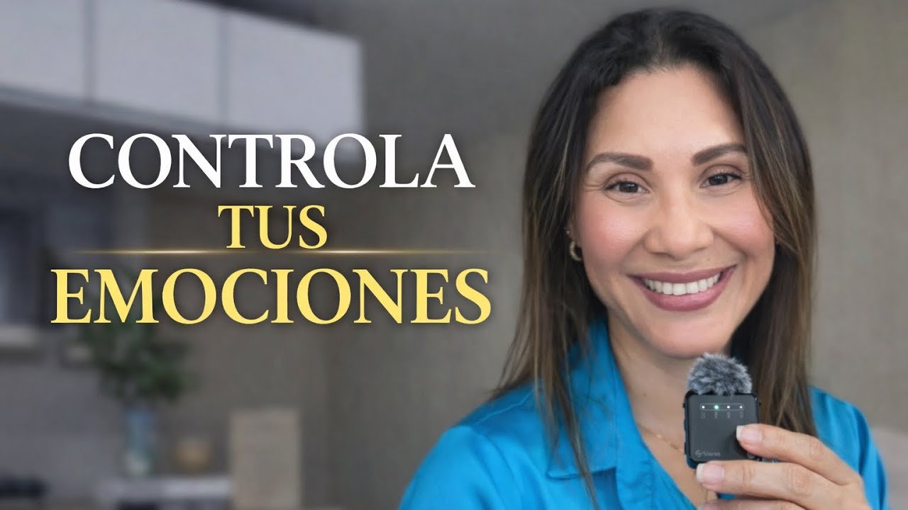 CÓMO CONTROLAR TUS EMOCIONES Y TOMAR MEJORES DECISIONES | NUBIA HERNÁNDEZ