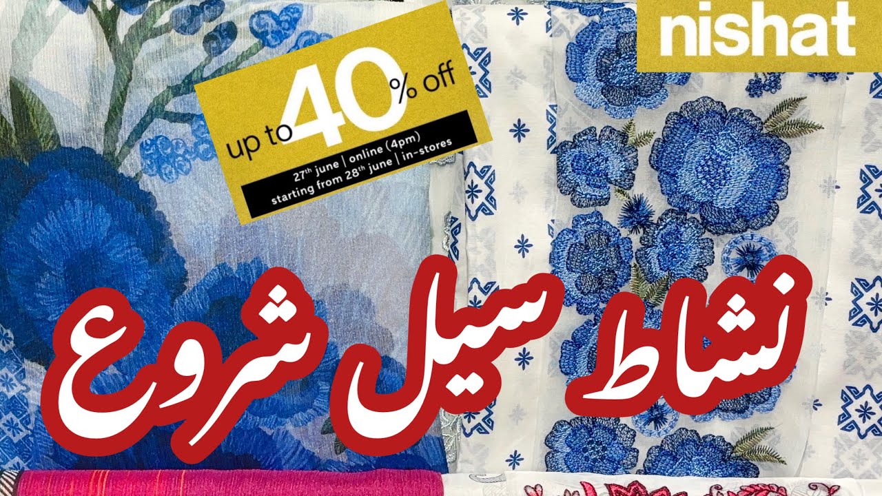 Nishat Linen Sale 40% Off On Entire Stock - Nishat Linen Sale Today
