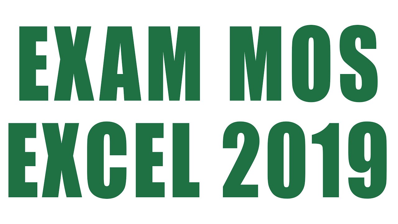 Examen MOS Excel 2019