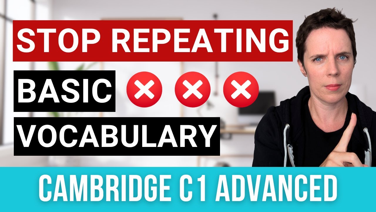 Advanced Vocabulary for Cambridge C1 | Words You Need for the CAE Exam